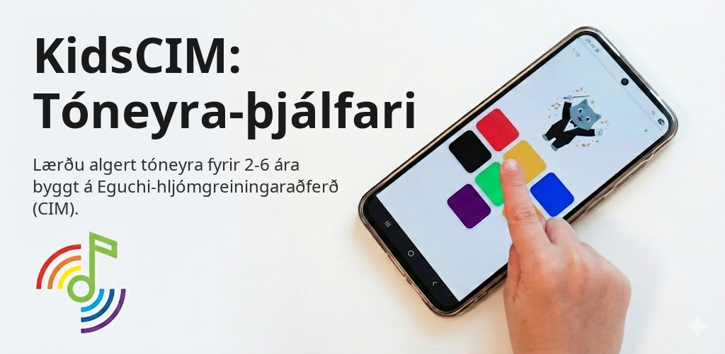 KidsCIM: Tóneyra-þjálfari Interface